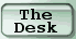 The Desk